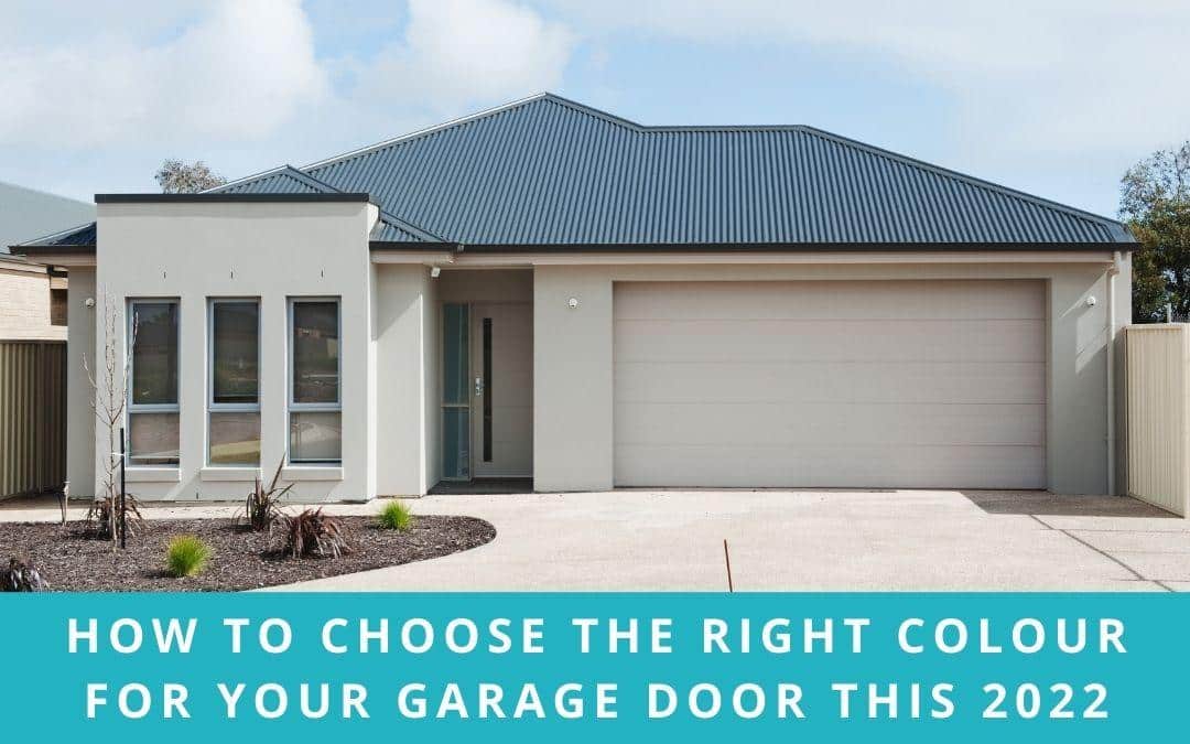 How to Choose The Right Colour For Your Garage Door This 2022